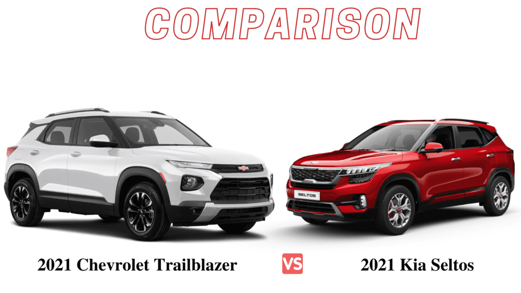 Comparing The 2021 Kia Seltos With The Chevy Trailblazer ALM Cars