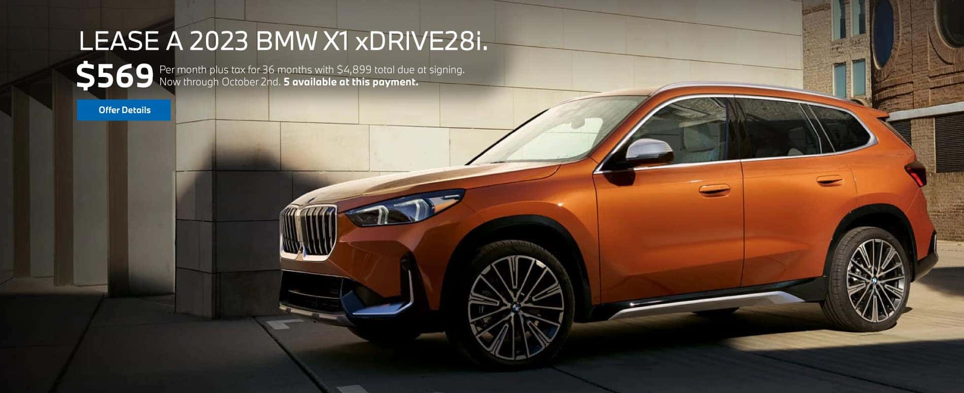 Lease a 2023 BMW X1 xDrive28i for $569 per month plus tax for 36 months. Offer expires 10/2/2023.