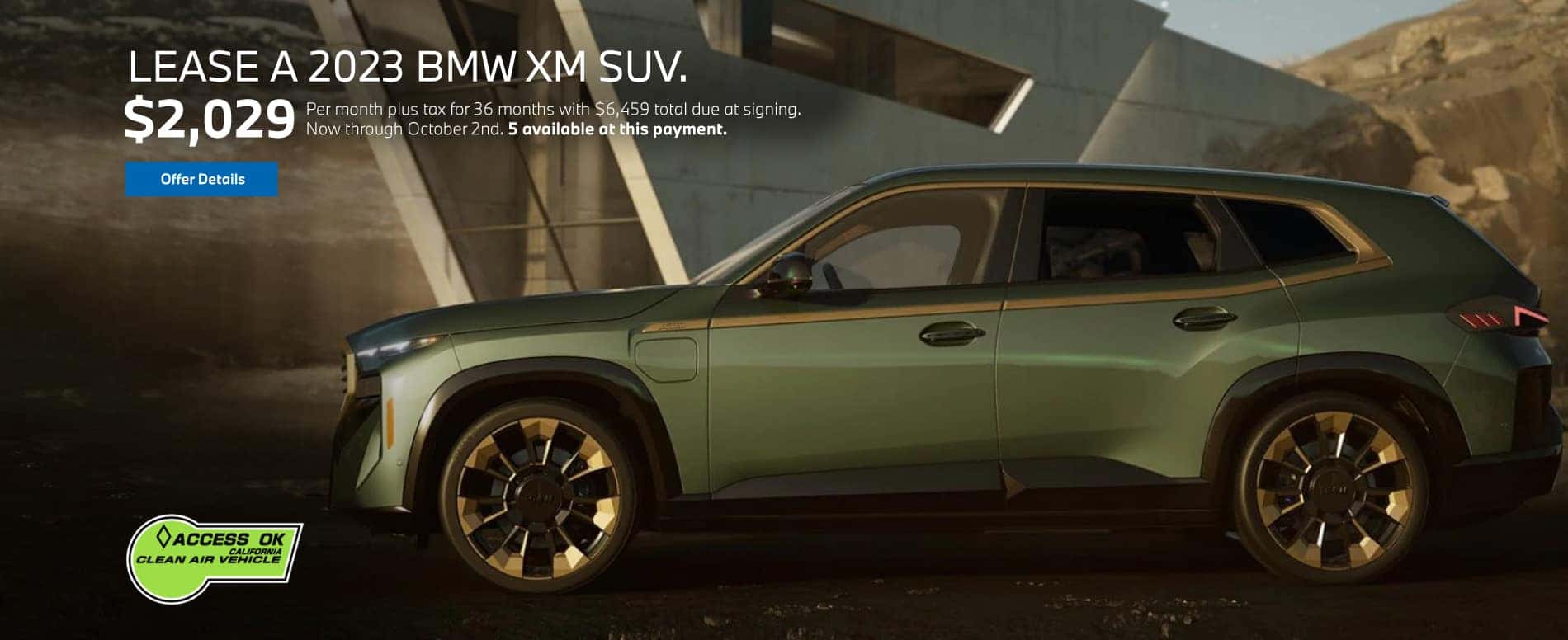 Lease a 2023 BMW XM SUV for $2,029 per month plus tax for 36 months. Offer expires 10/2/2023.