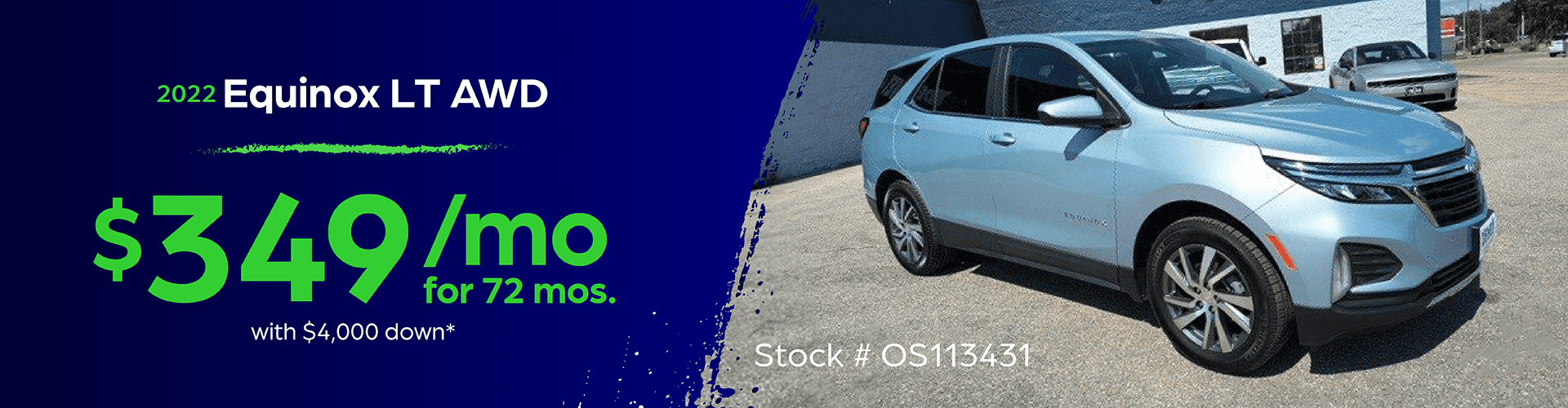2022 equinox LT AWD $349 a month