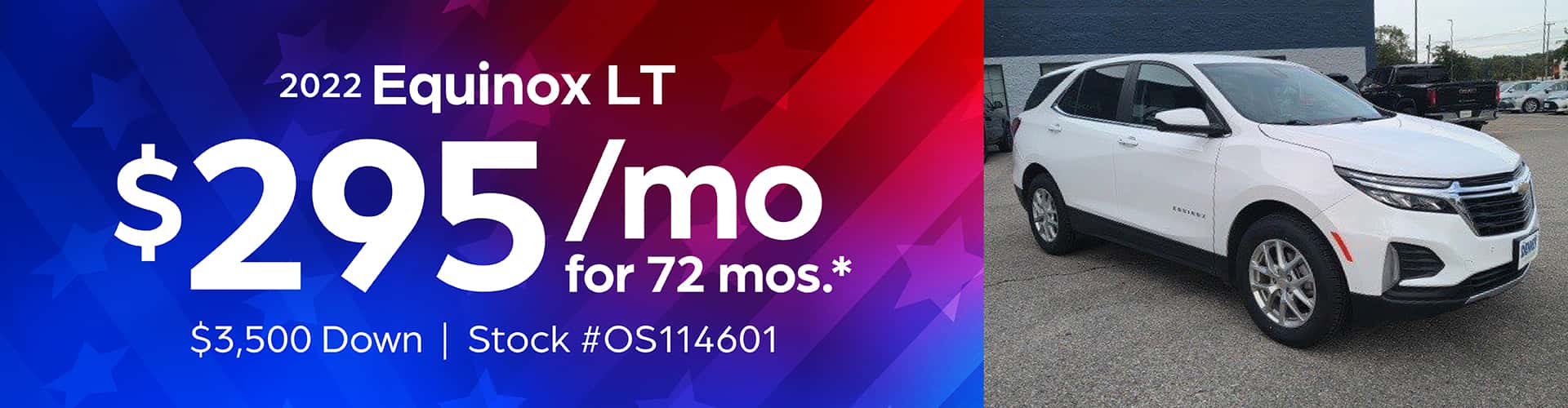 2022 Equinox LT $3500 down for 72 months $295 a month