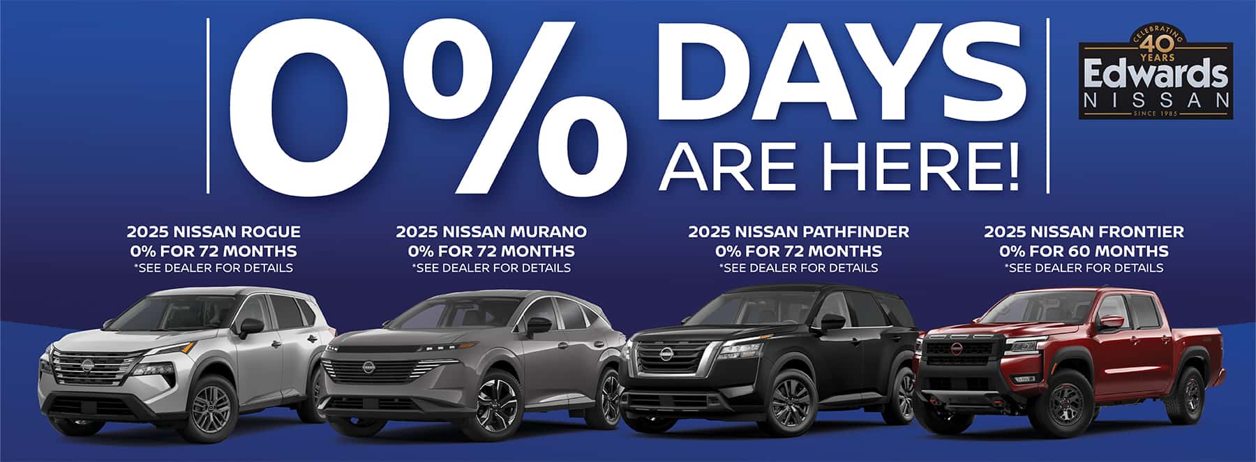 0725_Nissan_Edwards_Homepage_Slider_1800x663_JulySpecial-0-Days-Edit-v2