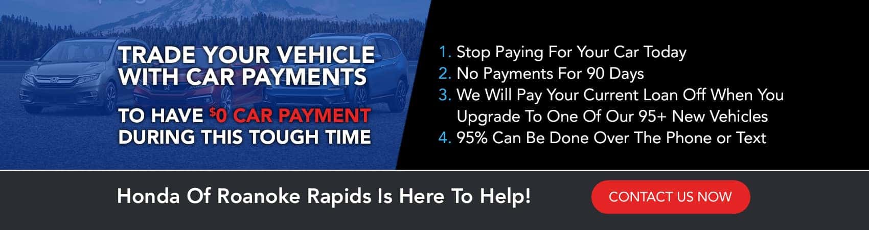 Upgrade Your Current Vehicle For No Car Payments Today