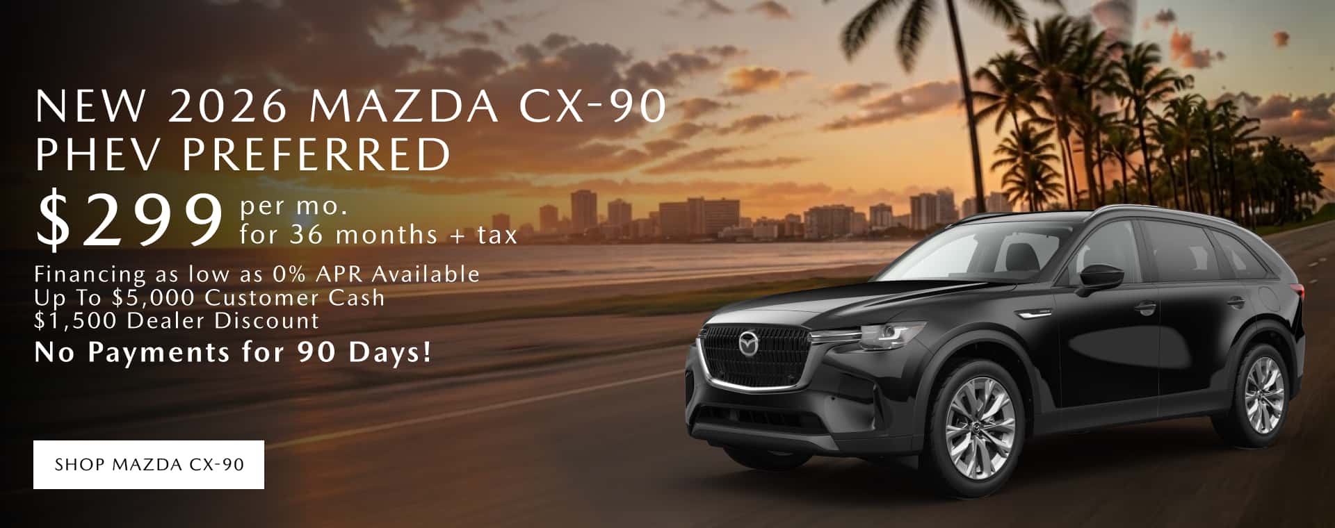 NEW 2026 MAZDA CX-90 PHEV PREFERRED.