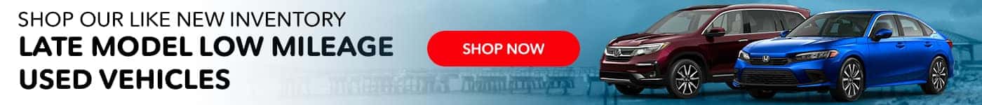 LATE MODEL LOW MILEAGE USED VEHICLES