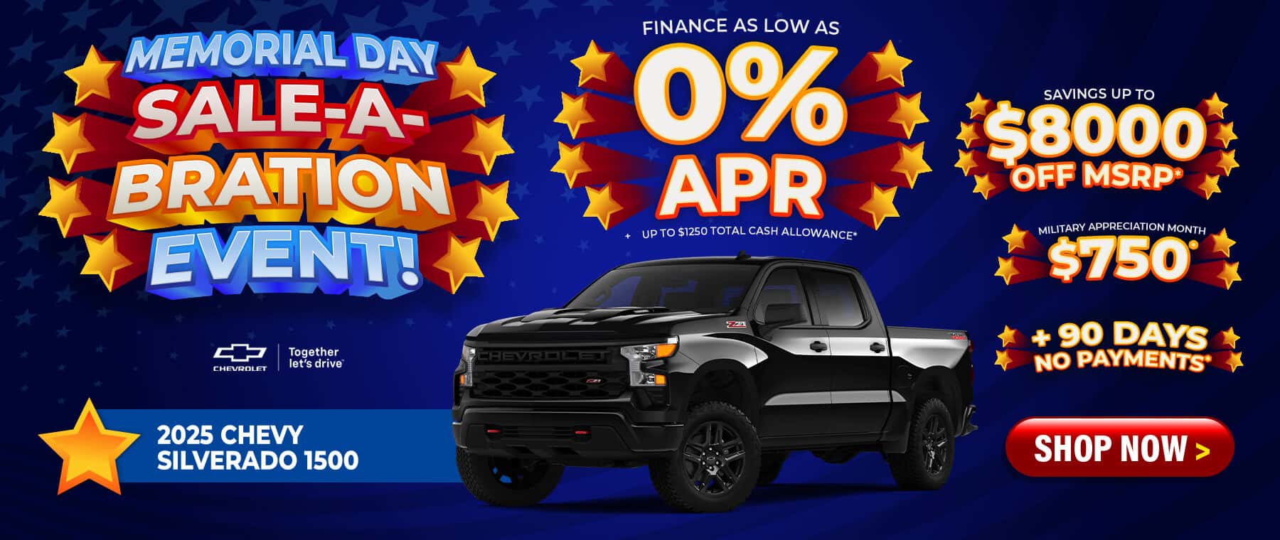 2025 Chevy Silverado 1500 - finance as low as 0% APR; savings up to $8000 Off MSRP; Military Appreciation Month $750