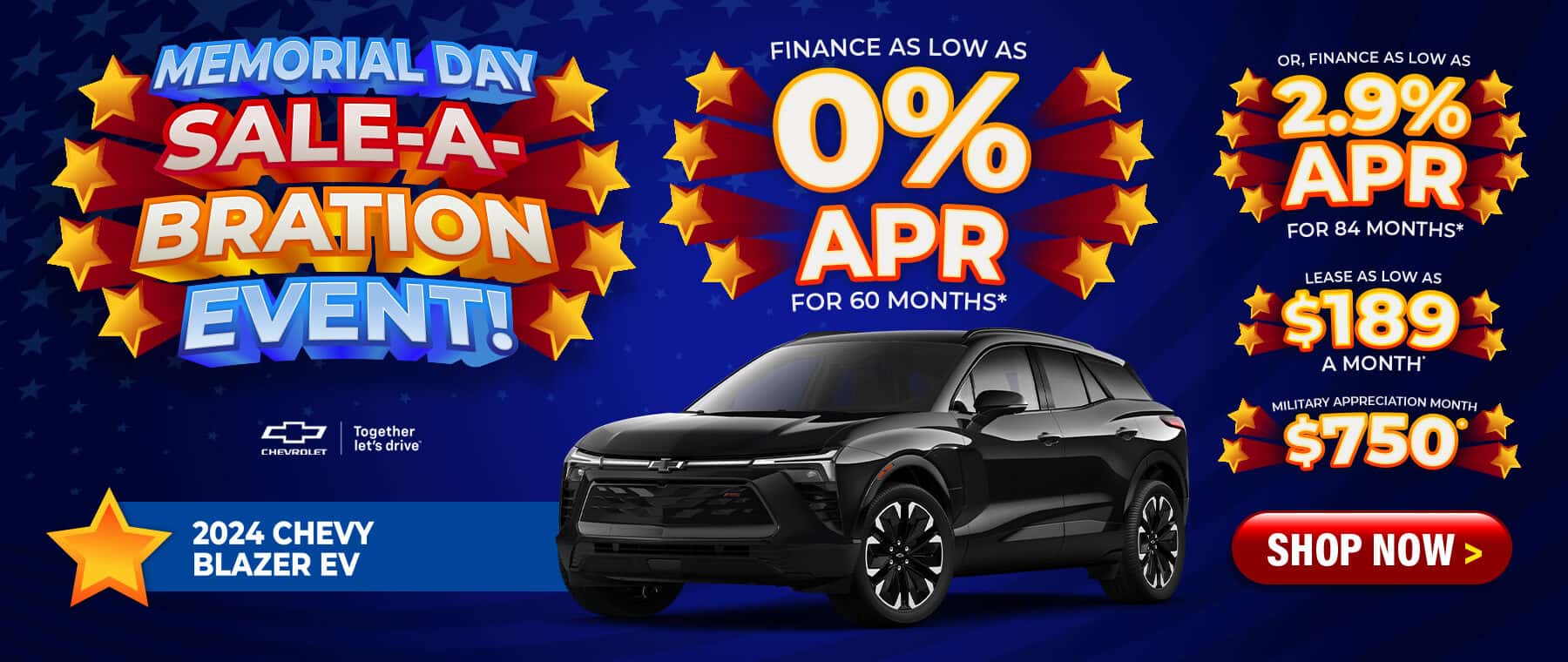 2024 Chevy Blazer EV - finance as low as 0% APr for 60 months, or 2.9% APR for 84 months; $750 Military Appreciation Month; lease as low as $189 a month
