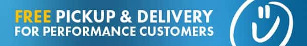 Free pickup and delivery Vehicle Service for Performance Customers