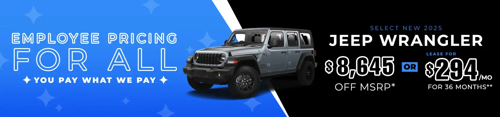 $8,645 off MSRP or Lease for $294/mo for 36 months on Select New 2025 Jeep Wrangler