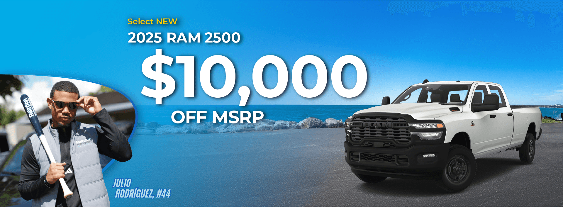 $10,000 off MSRP on Select New 2025 RAM 2500