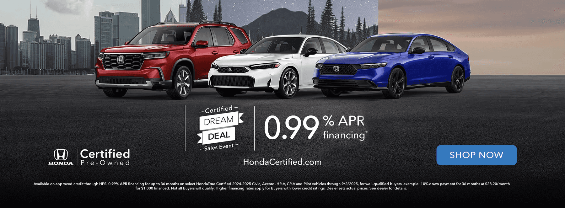 Certified Dream Deal Sales Event Subtext 0.99% APR Financing