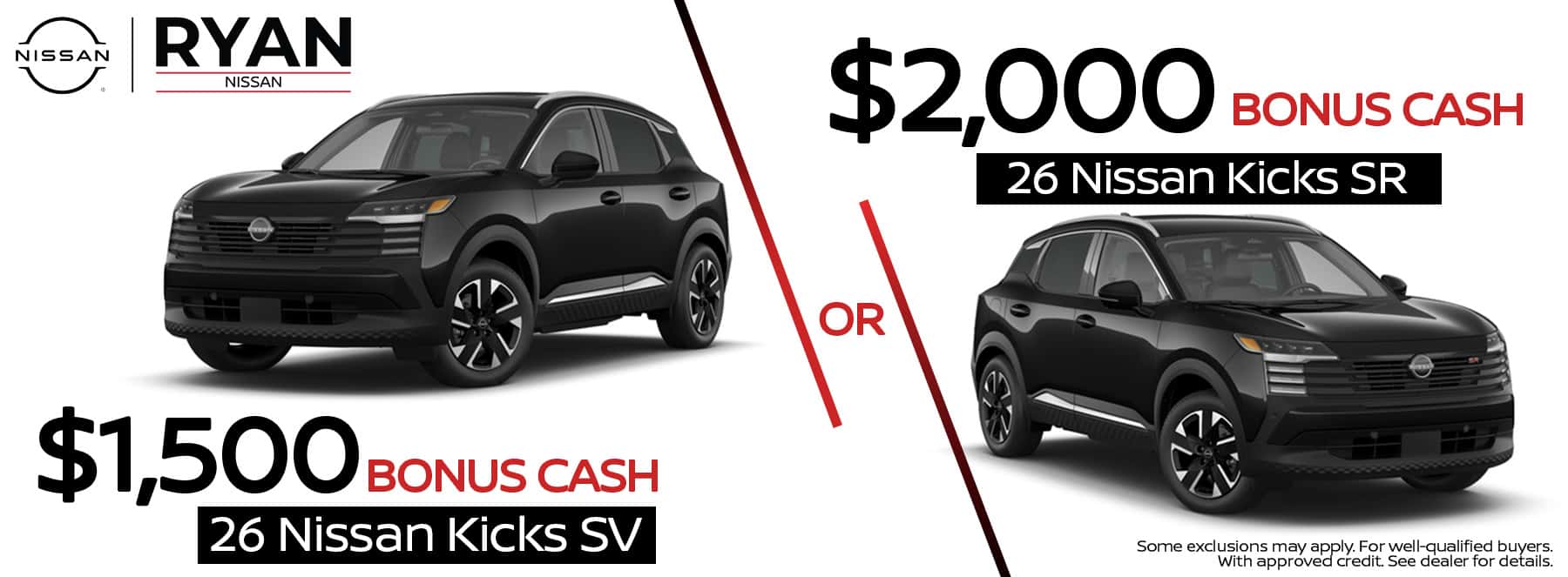 MY26 Kicks: SV $1,500 and/or SR $2,000