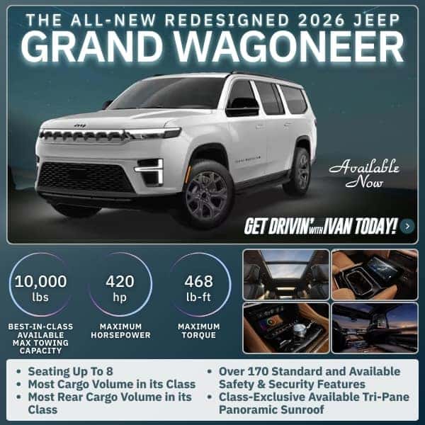 The All-New 2026 Grand Wagoneer is Available Now!