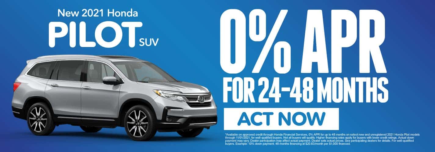 2021 Pilot – 0% APR for 24-48 mos Act now.