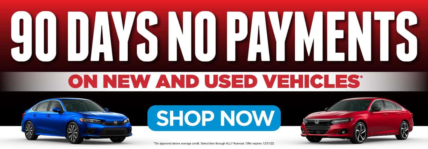 90 Days No Payments on new and used vehicles - Shop Now