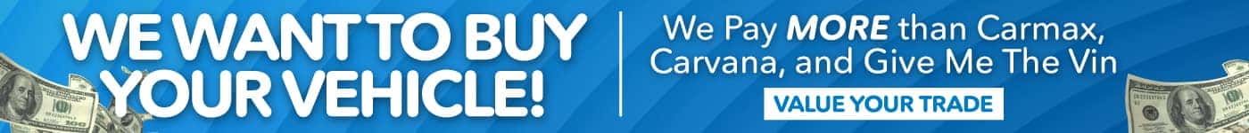 We want to buy your vehicle!
