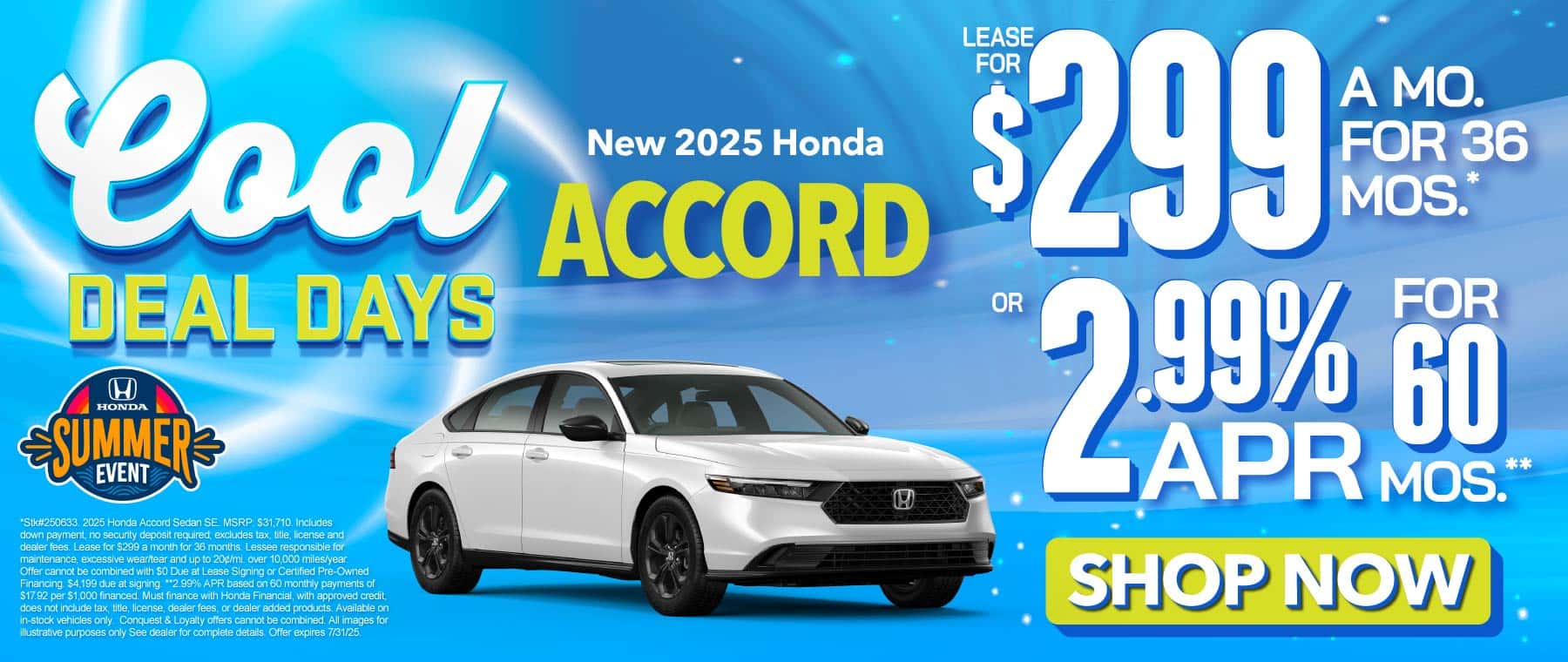 2025 Honda Accord $299/mo for 36 mo* OR 2.99% APR for 60 mo**