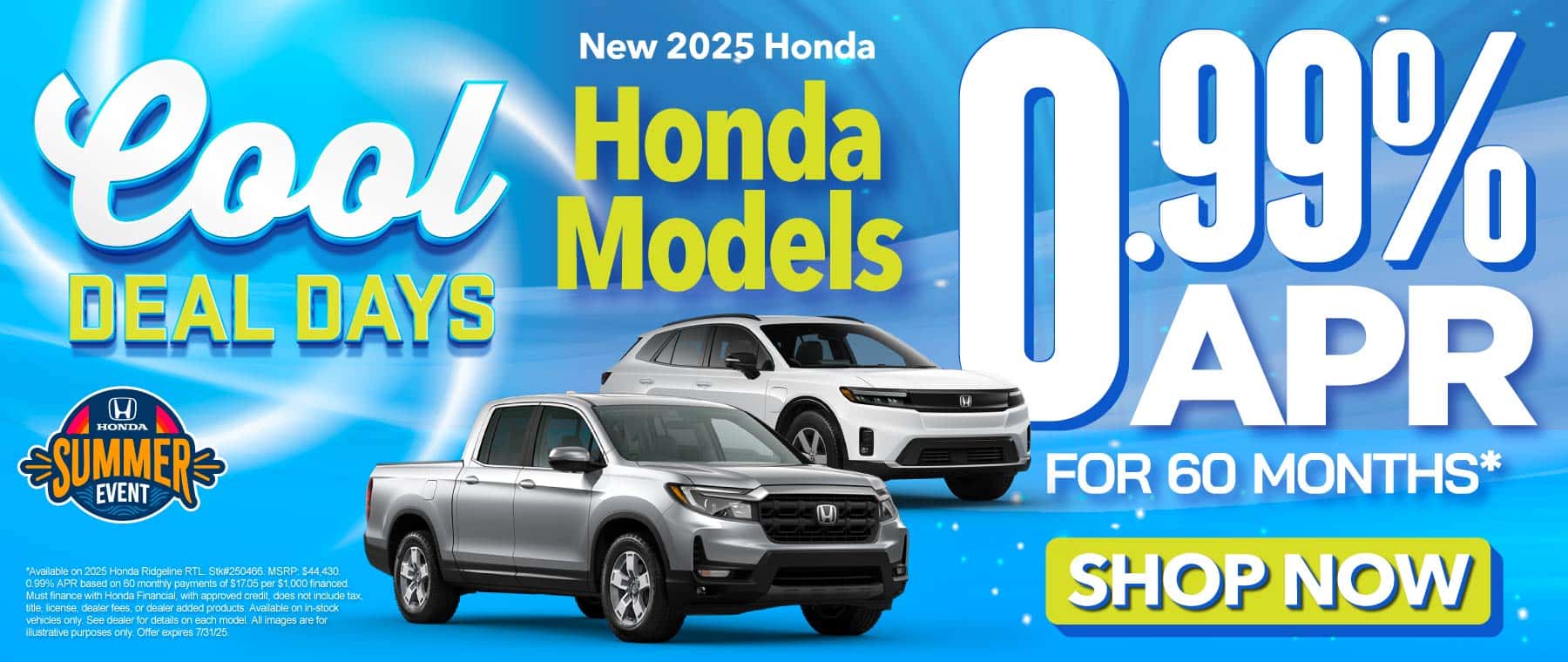 Select New Honda models 0.99% APR for 60 mo*