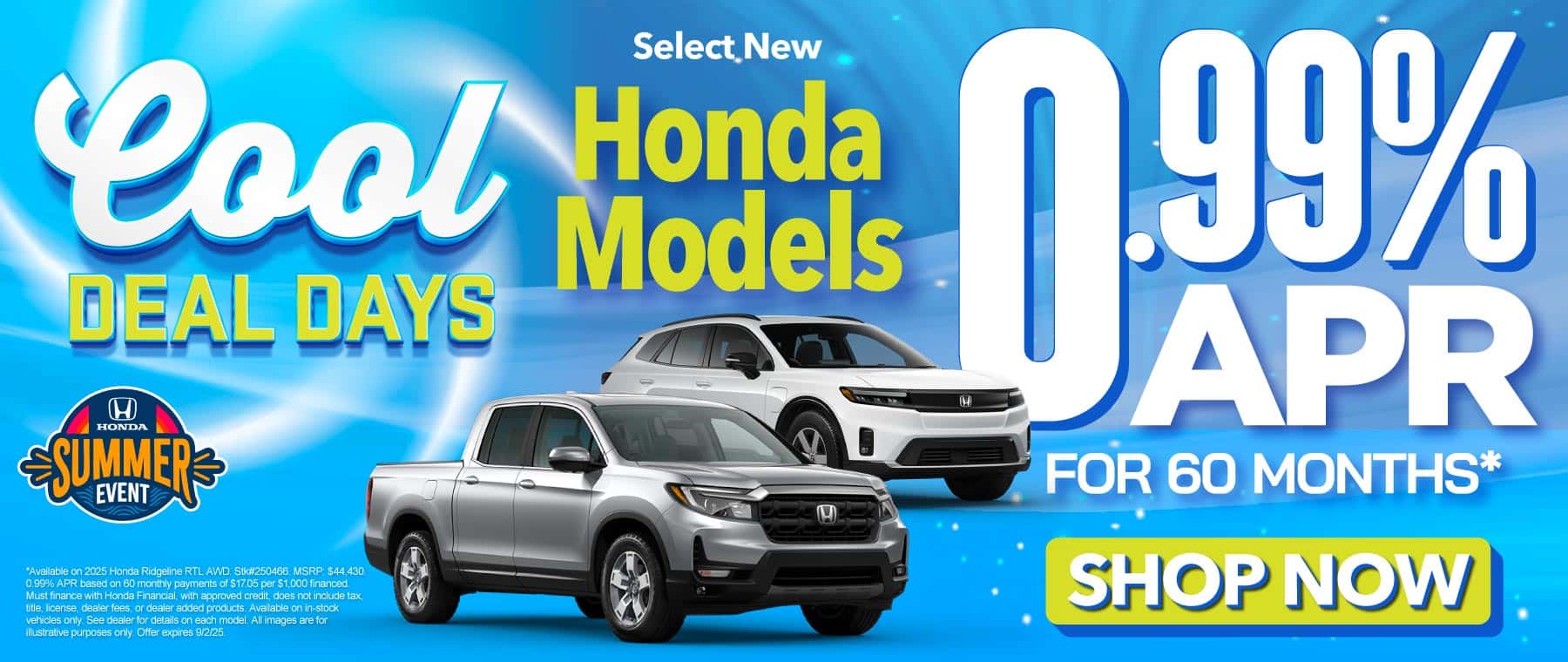 Select New Honda models 0.99% APR for 60 mo*