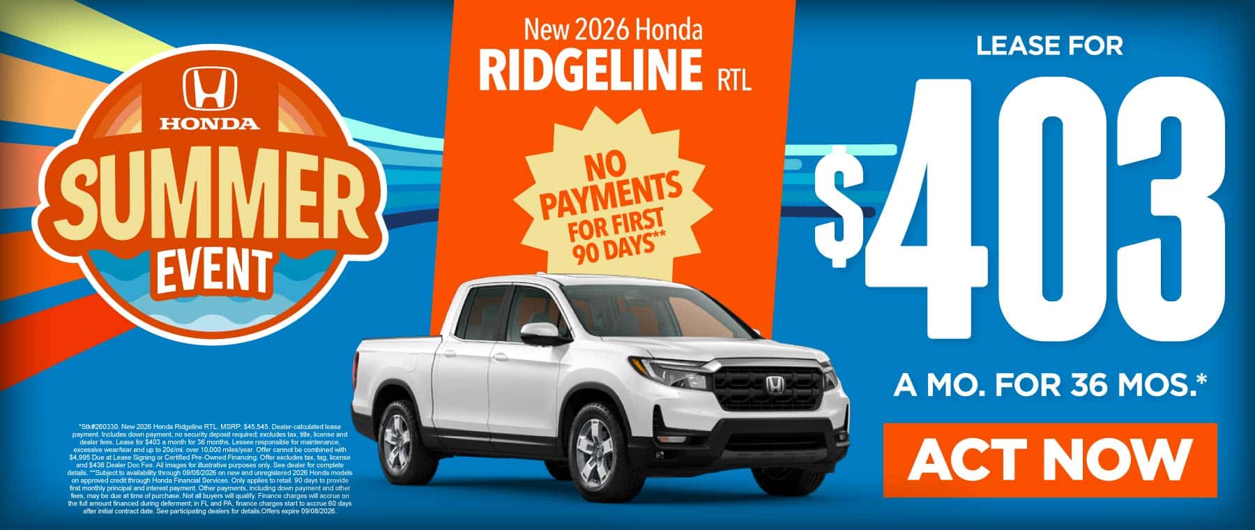 New 2026 Honda Ridgeline RTL "Lease for $403/mo for 36 mo* NO PAYMENTS FOR FIRST 90 DAYS** "