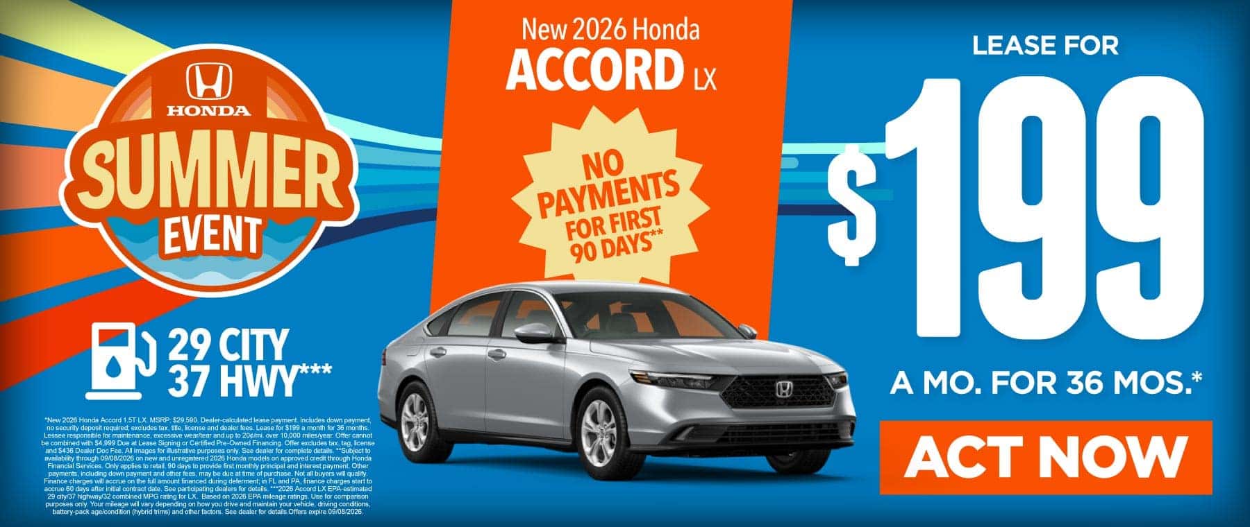 New 2026 Honda Accord LX "Lease for $199/mo for 36 mo* NO PAYMENTS FOR FIRST 90 DAYS** 29 city / 37 hwy***"
