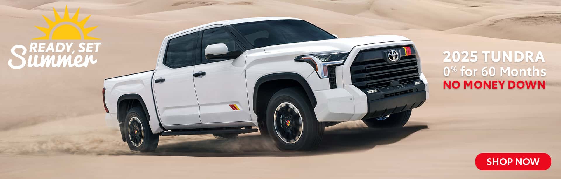 Get Ready Set Summer for a new Tundra