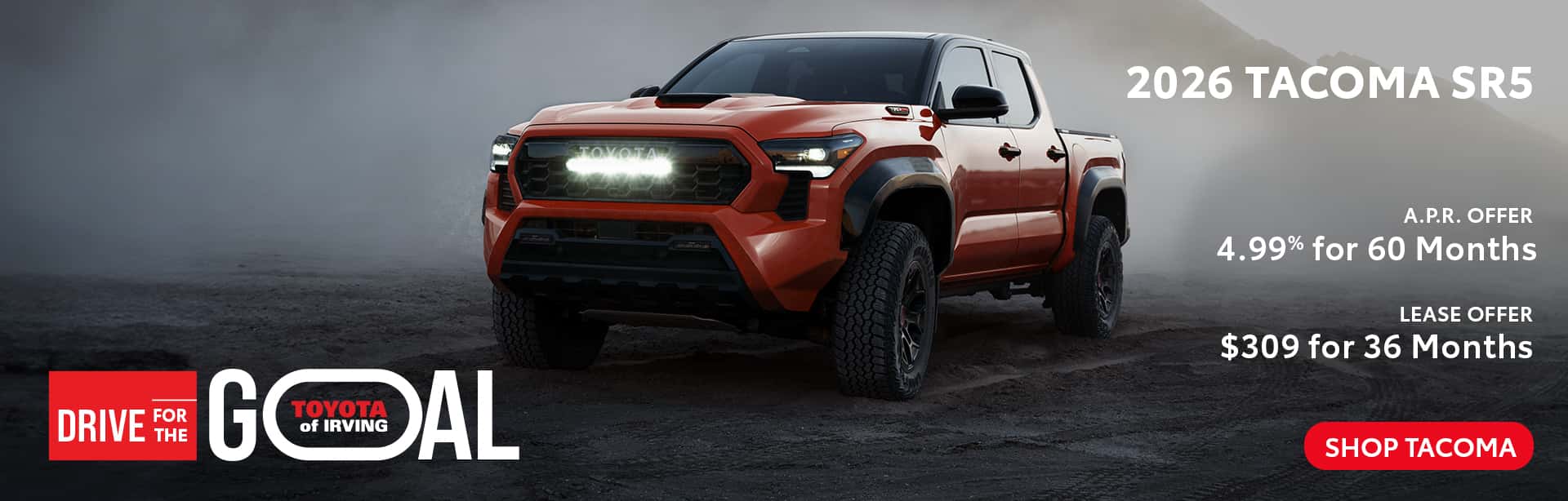 Drive For The Goal with Tacoma