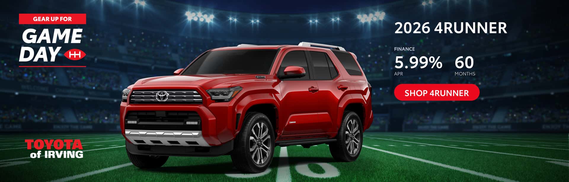 Gear Up For Game Day in a new 4Runner