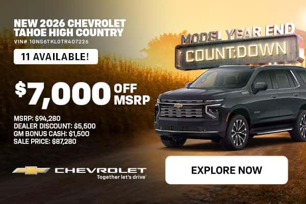 '26 Tahoe - $7,000 Off MSRP!