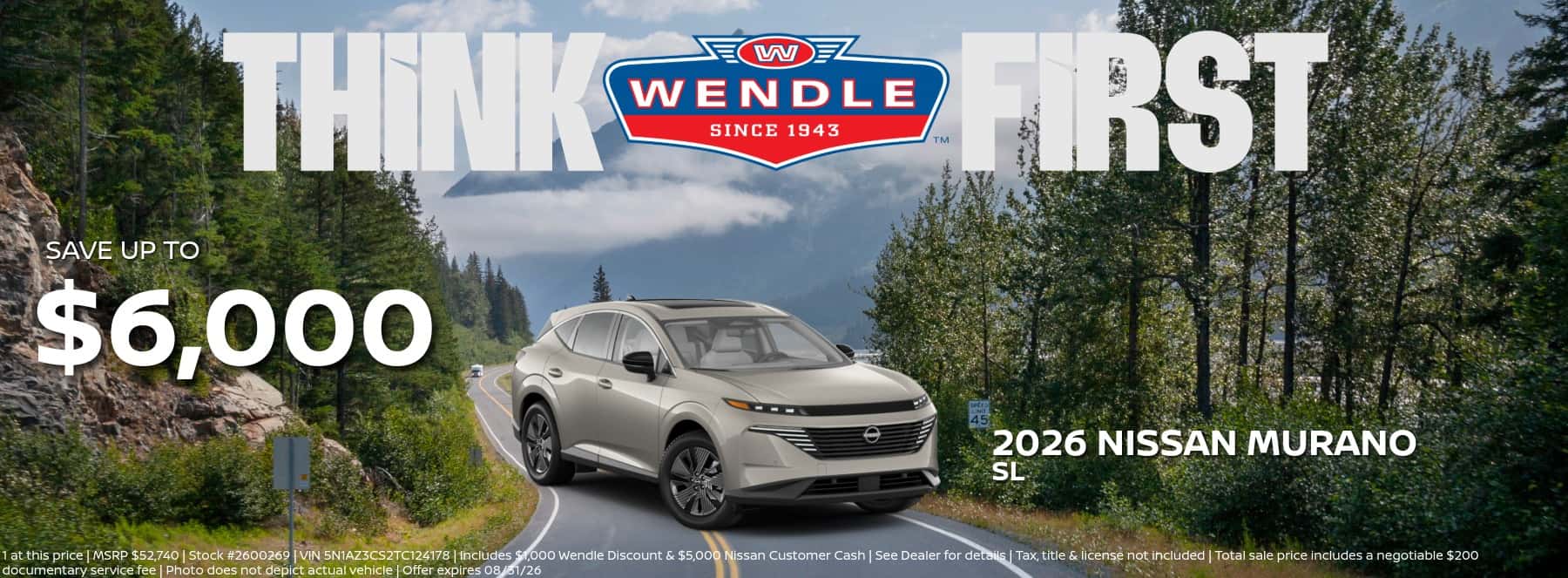 A banner featuring a 2026 Nissan Murano SL on a mountain road with the text THINK WENDLE FIRST and SAVE UP TO $6,000.