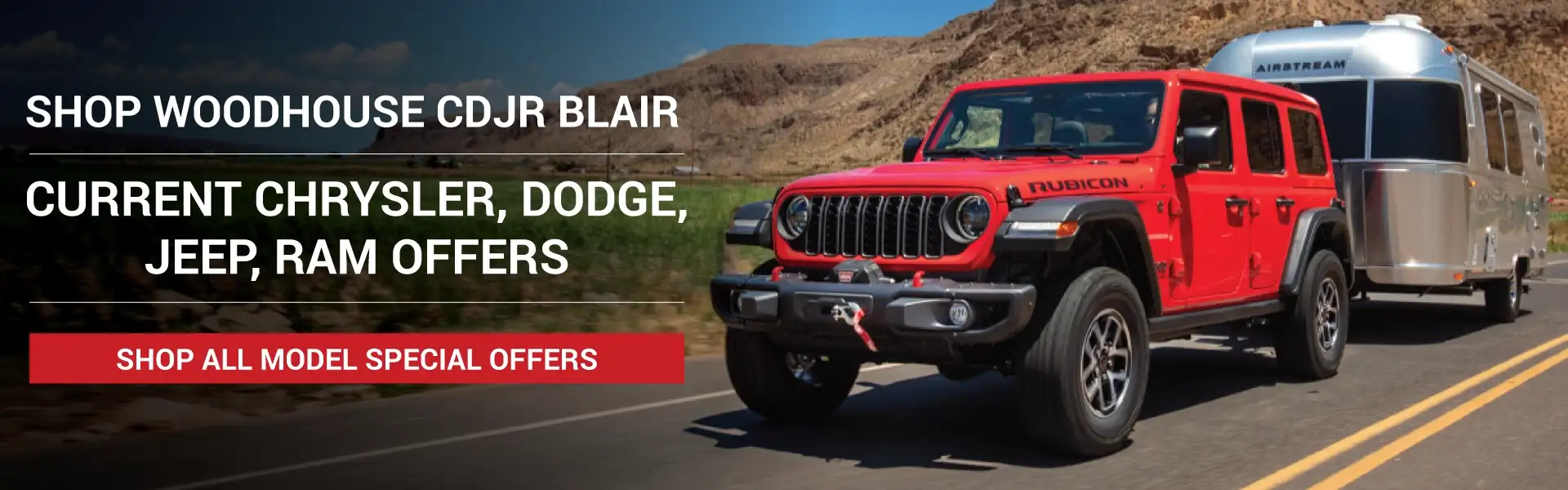 SHOP WOODHOUSE CDJR BLAIR - CURRENT CHRYSLER, DODGE,JEEP, RAM OFFERS - SHOP ALL OFFERS