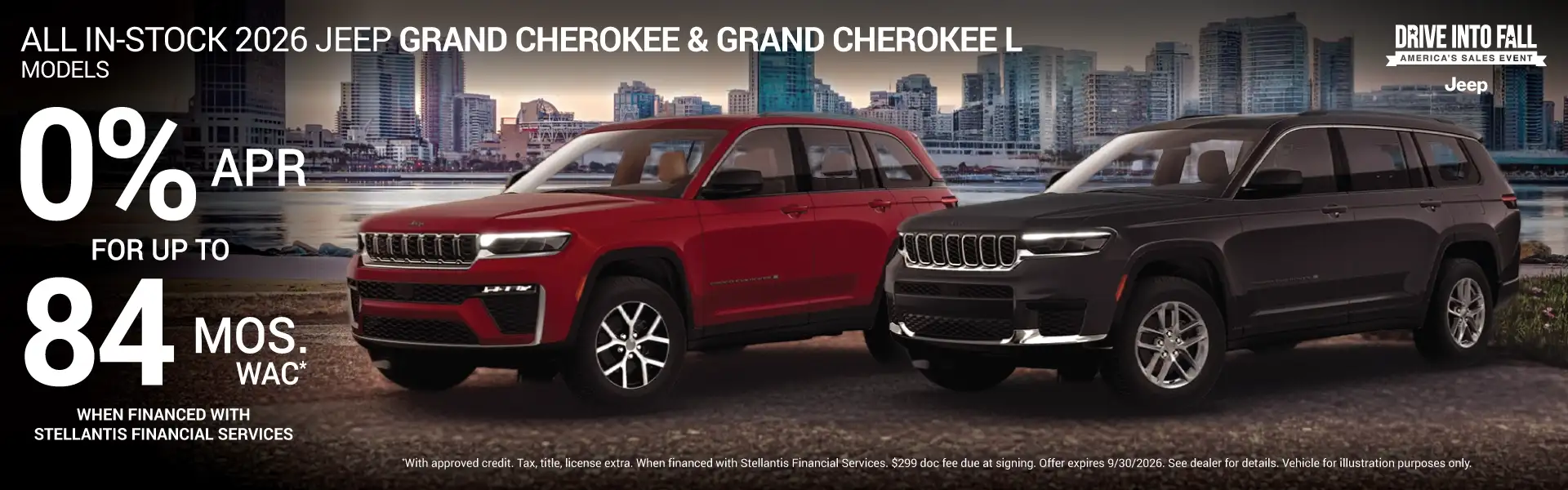 All In-Stock New 2026 Grand Cherokee and Grand Cherokee L Models - 0% APR for up to 84 Months*